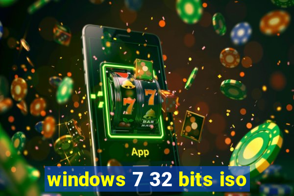 windows 7 32 bits iso